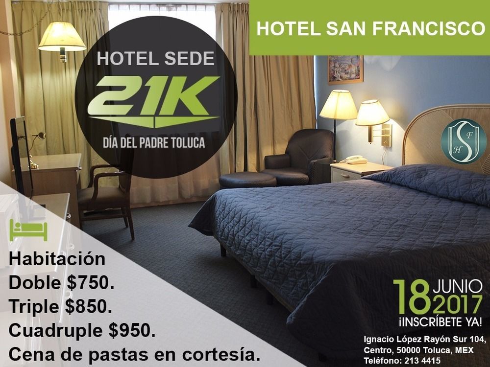 Hotel San Francisco Toluca Extérieur photo